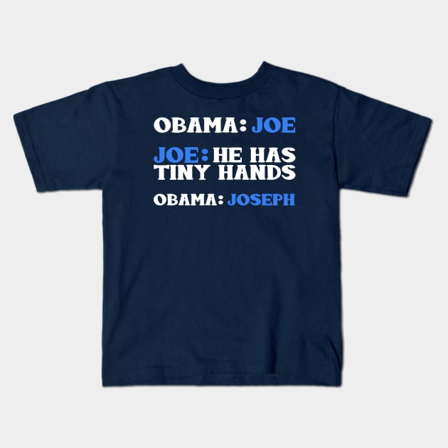 Obama And Joe Biden Bickering Meme T-Shirt Kids T-Shirt by PozureTees108